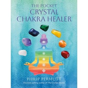 The Pocket Crystal Chakra Healer