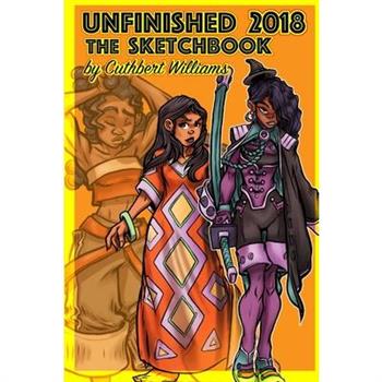 Unfinished The Sketchbook 2018