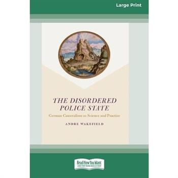The Disordered Police State