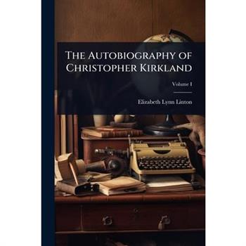 The Autobiography of Christopher Kirkland