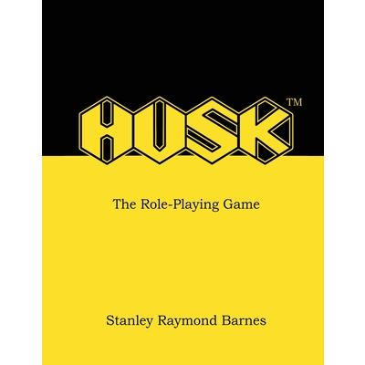 HUSK - The Role-Playing Game HUSK - The Role-Playing Game