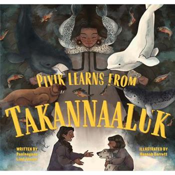 Pivik Learns from Takannaaluk
