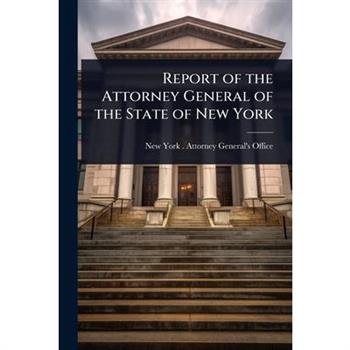 Report of the Attorney General of the State of New York
