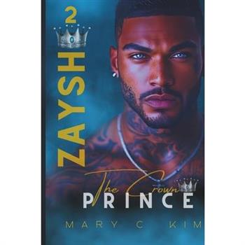 Zaysh the crown prince 2