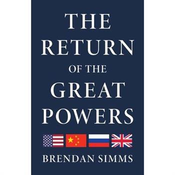 The Return of the Great Powers