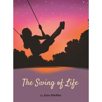 The Swing of Life