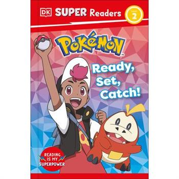 DK Super Readers Level 2 Pok矇mon Ready, Set, Catch!