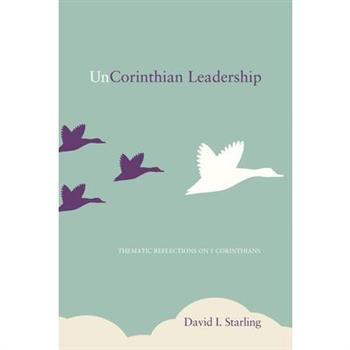 UnCorinthian Leadership