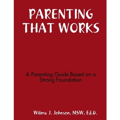Parenting That Works