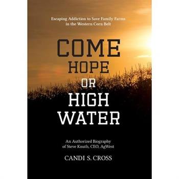Come Hope or High Water