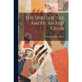 The Spirit of the American Red Cross