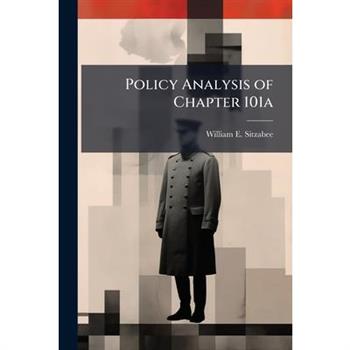 Policy Analysis of Chapter 101a