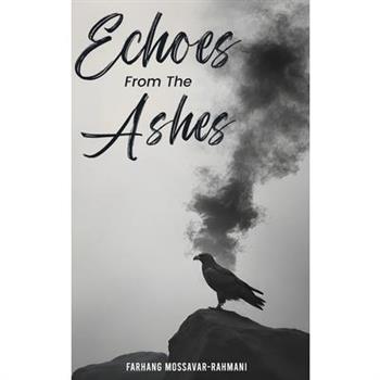Echoes from the Ashes