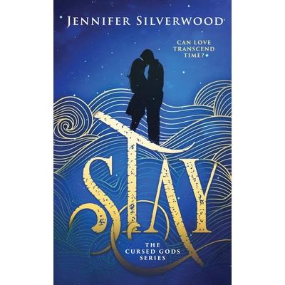 Stay (Cursed Gods Series #1)