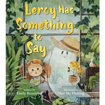 Leroy Has Something to Say