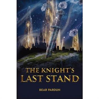 The Knight's Last Stand