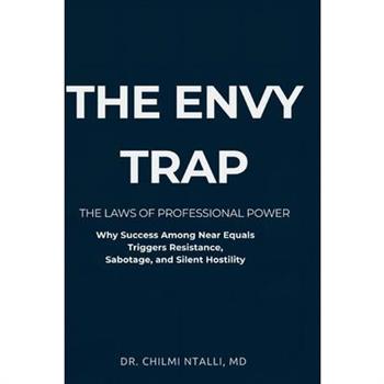 The Envy Trap