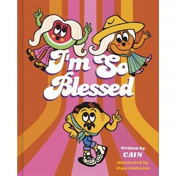 I’m So Blessed