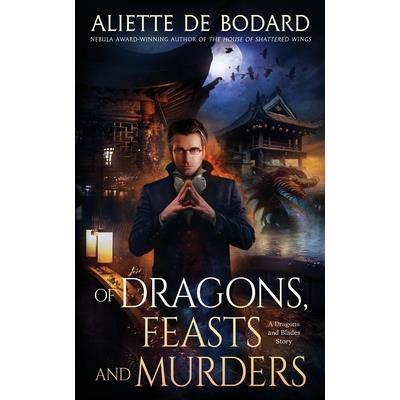 Of Dragons, Feasts and Murders