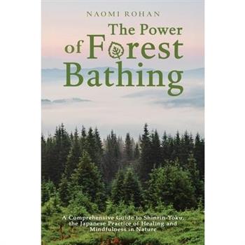 The Power of Forest Bathing