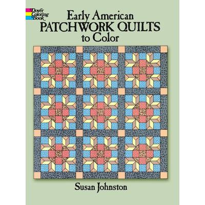 Early American Patchwork Quilts to Color
