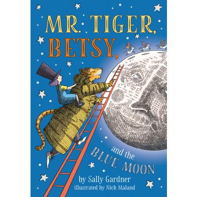Mr. Tiger, Betsy, and the Blue Moon