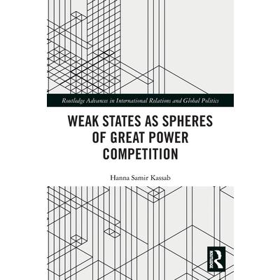 Weak States and Spheres of Great Power Competition