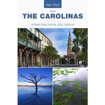 Day Trips(r) the Carolinas