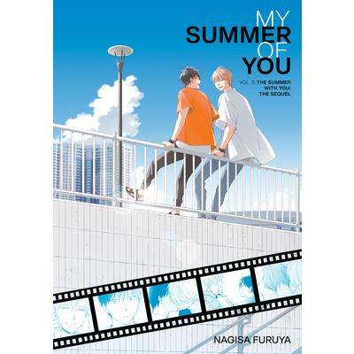 The Summer with You: The Sequel (My Summer of You Vol. 3)