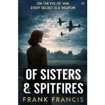 Of Sisters and Spitfires
