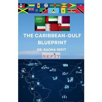 The Caribbean-Gulf Blueprint