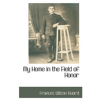 My Home in the Field of Honor