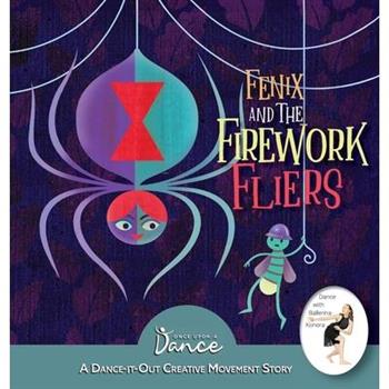 Fenix and the Firework Fliers