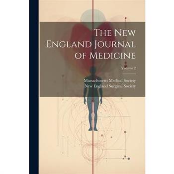 The New England Journal of Medicine; Volume 2