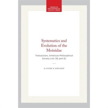 Systematics and Evolution of the Moinidae
