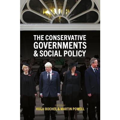 The Conservative Governments and Social Policy