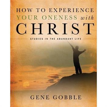 How to Experience Your Oneness with Christ