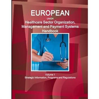 Eu Healthcare Sector Organization, Management and Payment Systems Handbook