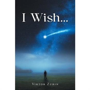 I Wish...