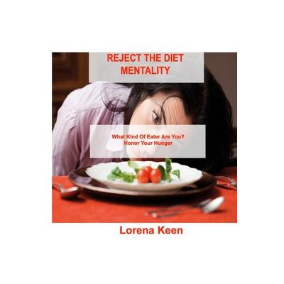 Reject the Diet Mentality