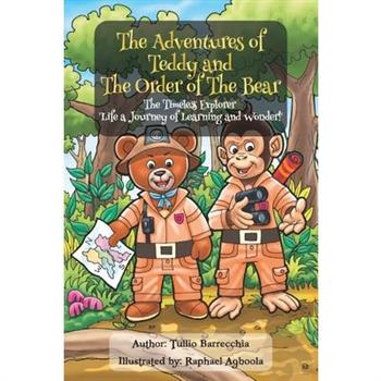 The Adventures Of Teddy And The Order Of The Bear