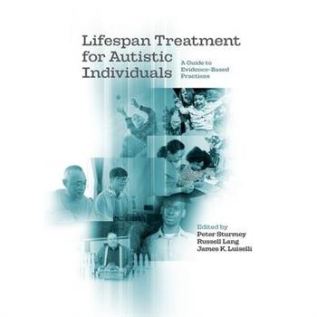 Lifespan Treatment for Autistic Individuals