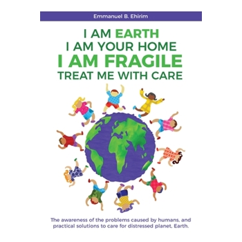I am Earth I am Your Home I am Fragile