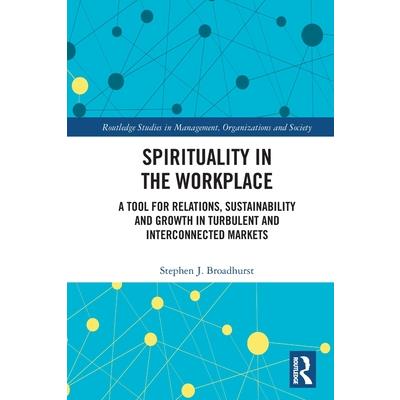 Spirituality in the Workplace