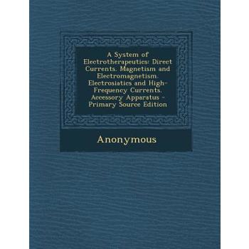 A System of Electrotherapeutics