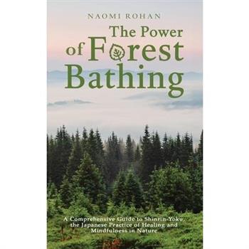 The Power of Forest Bathing