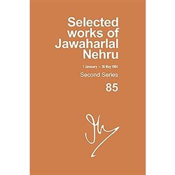 Selected Works of Jawaharlal Nehru, Second Series, Vol-85, 1 Jan-26 May 1964