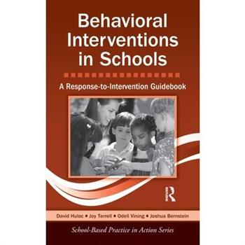 Behavioral Interventions in Schools