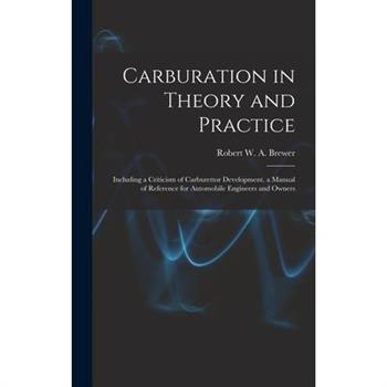 Carburation in Theory and Practice