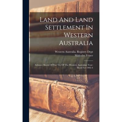 Land And Land Settlement In Western Australia